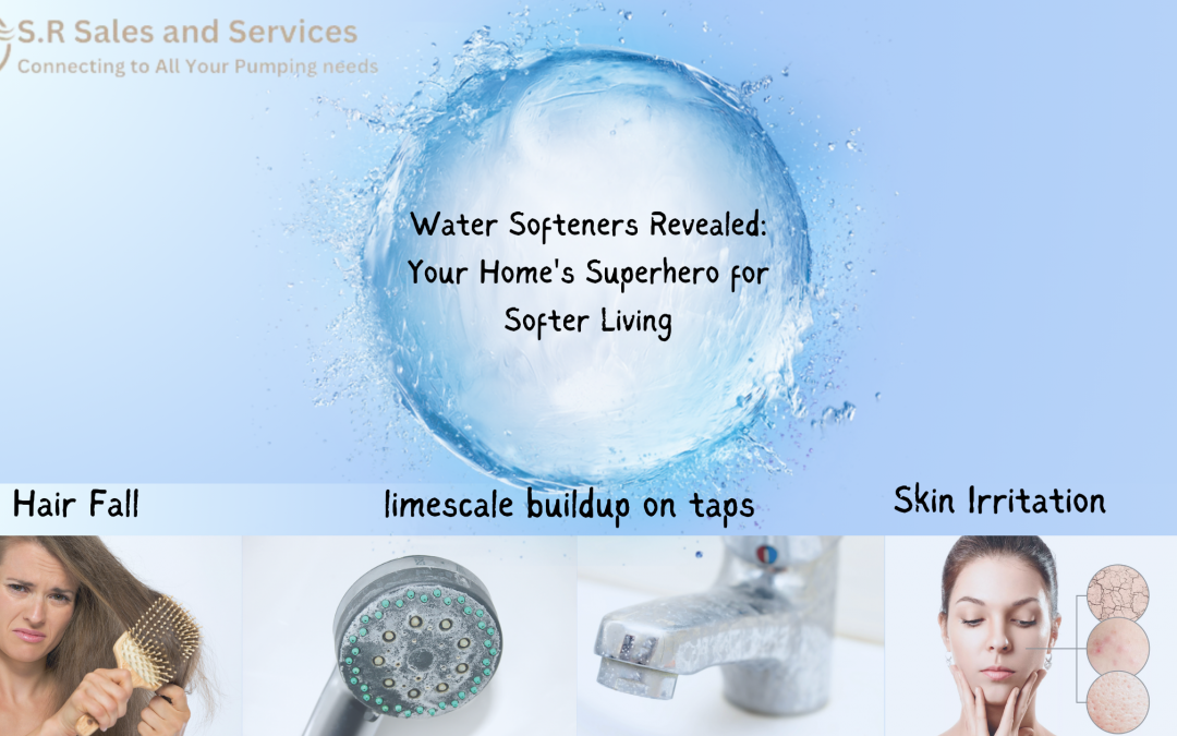 Water Softeners Revealed: Your Home’s Superhero for Softer Living