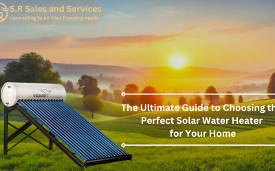 The Ultimate Guide to Choosing the Perfect Solar Water Heater for Your Home